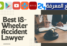Best 18 wheeler accident lawyer 2024 Near Me